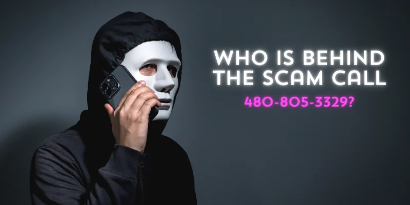 Be Wary of Calls from 4808053329: A Potential Scam Alert